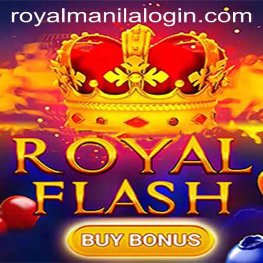 Exploring the Thrills of RoyalFlashBuyBonus with a Touch of RoyalManila